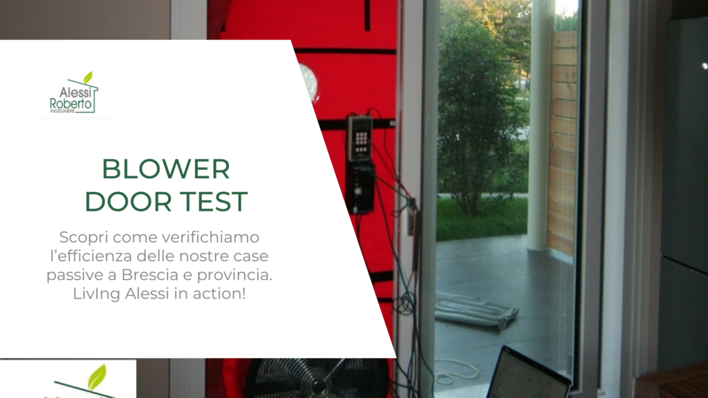 Blower Door Test Case Passive Brescia _ Studio Tecnico Alessi