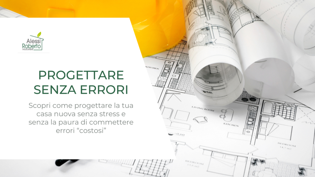 Scopri come progettare una casa senza errori e stress _ Studio Tecnico Alessi