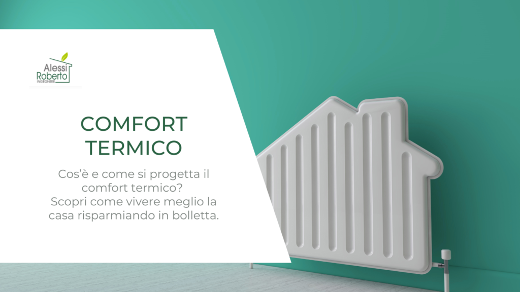 Cos'è e come si ottiene il comfort termico _ scopri come si progetta il comfort termico _ Studio Tecnico Alessi _ Salò _ Brescia